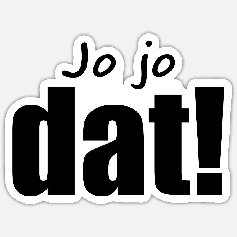 Kölsch - Dialekt - Spruch - Sticker Größe S (10 x 10 cm) - Mattweiß