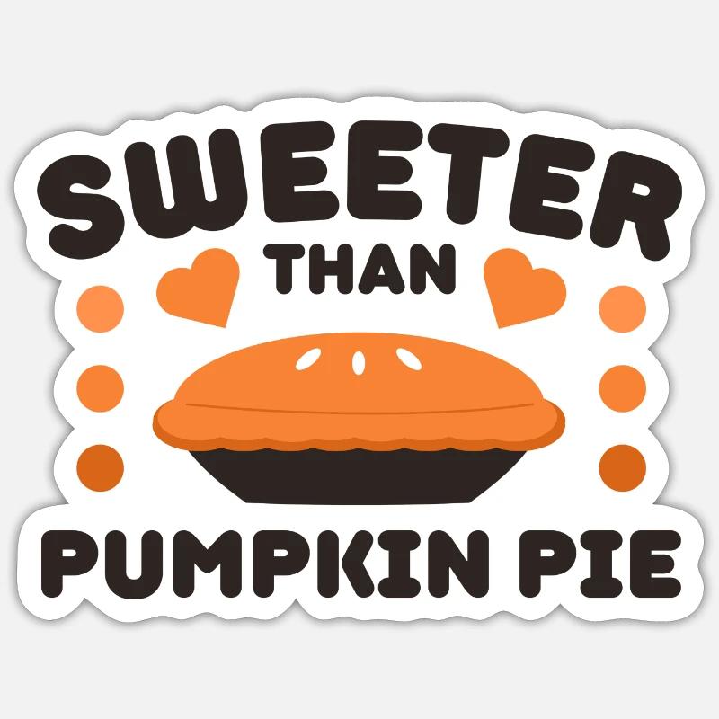 Sweeter Than Pumpkin Pie Sticker Größe S (10 x 10 cm)