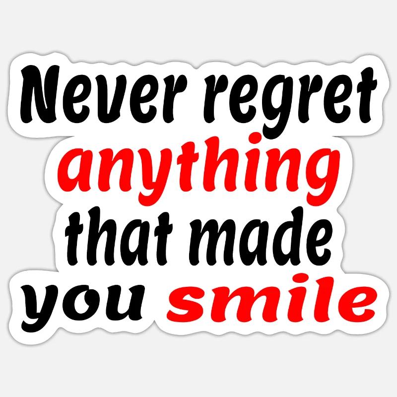 no regrets Sticker size S (10 x 10 cm)