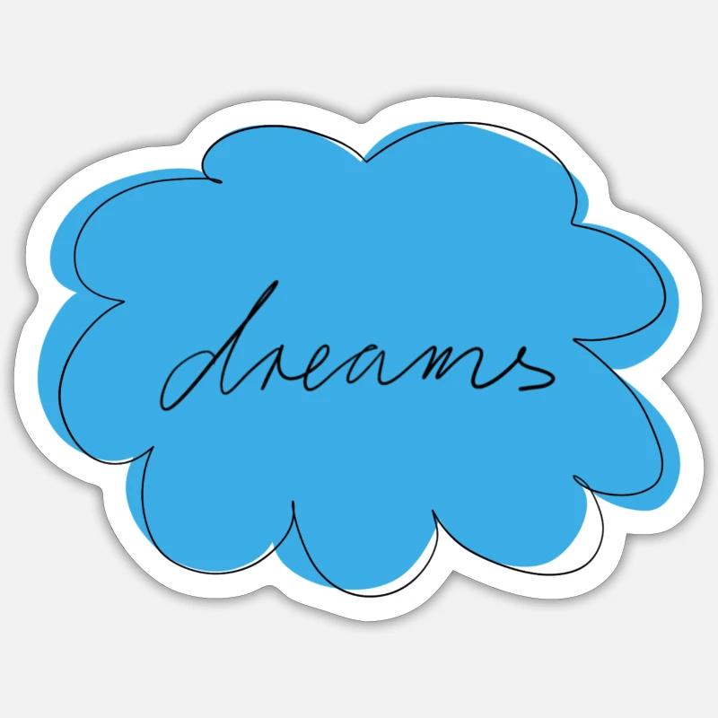 Dreams Sticker Größe S (10 x 10 cm)