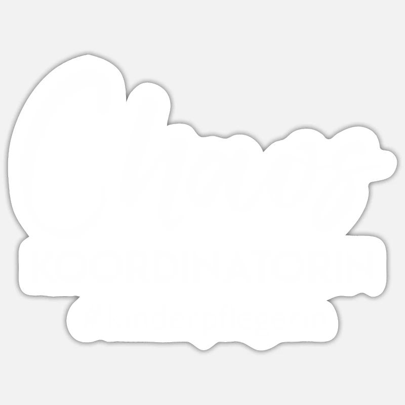 Kinderpflegerin - Chaos Koordinatorin - Sticker Größe S (10 x 10 cm) - Mattweiß