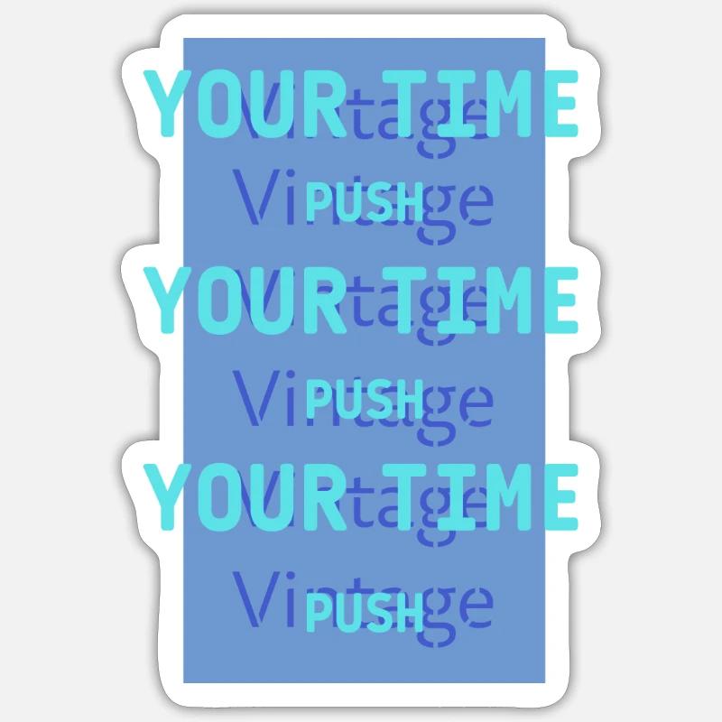 Your time - Sticker Größe S (10 x 10 cm) - Mattweiß