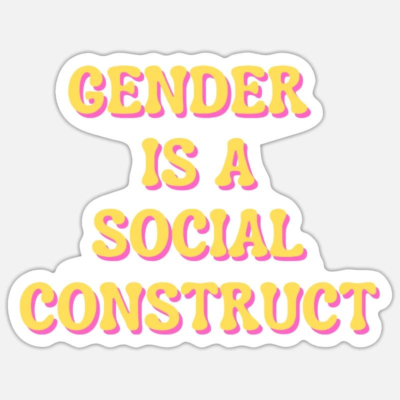 Gender Is A Social Construct Sticker size S (10 x 10 cm)