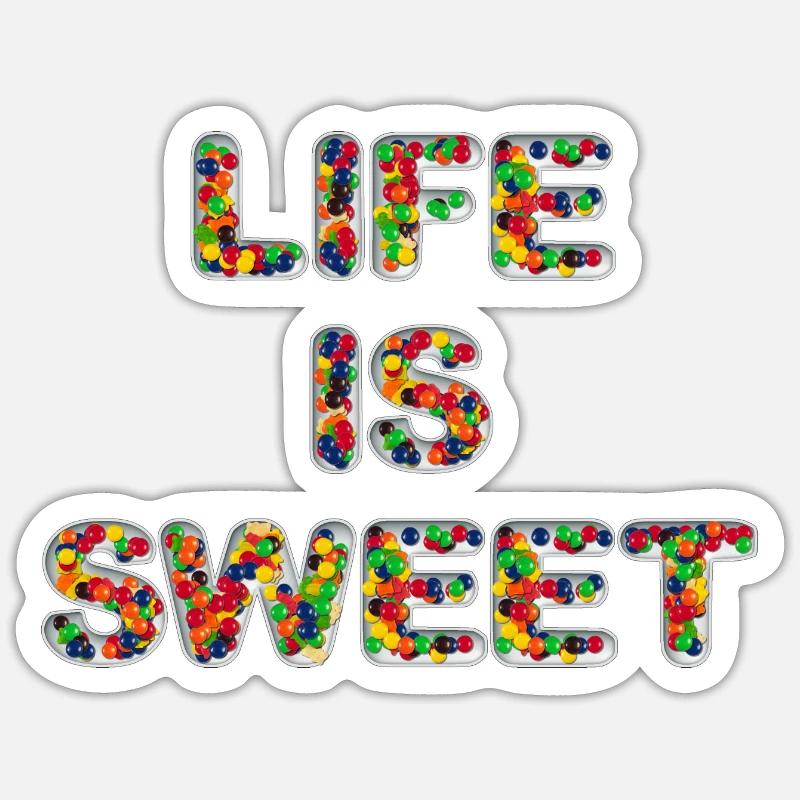 Das Leben ist süß - Sticker Größe S (10 x 10 cm) - Mattweiß