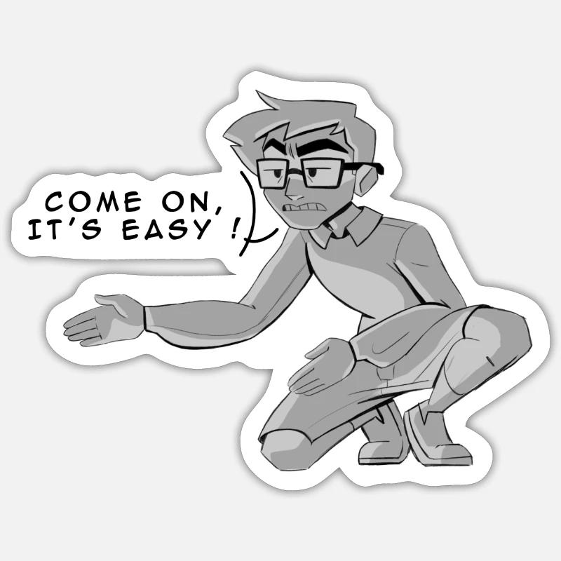 Come on it's easy! Sticker size S (10 x 10 cm)