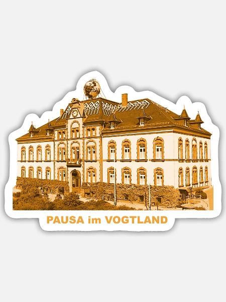 Pausa Rathaus Vogtland Sachsen Erdachse - Sticker Größe S (10 x 10 cm) - Mattweiß
