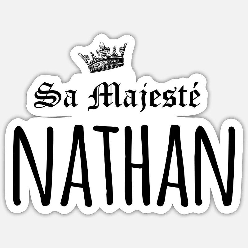 Sa majesté Nathan - Sticker taille S (10 x 10 cm) - blanc mat