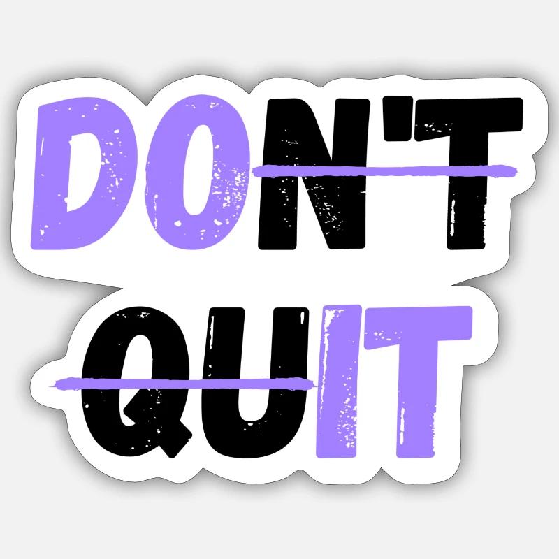 N’abandonnez pas! /Fais-le Sticker taille S (10 x 10 cm)
