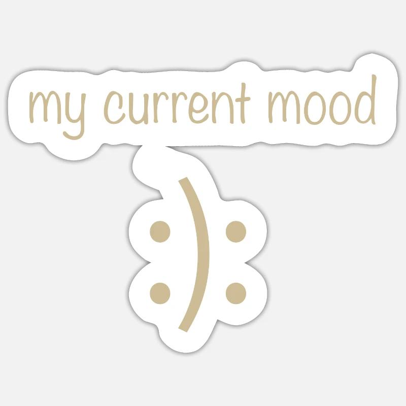 my current mood - Sticker Größe S (10 x 10 cm) - Mattweiß