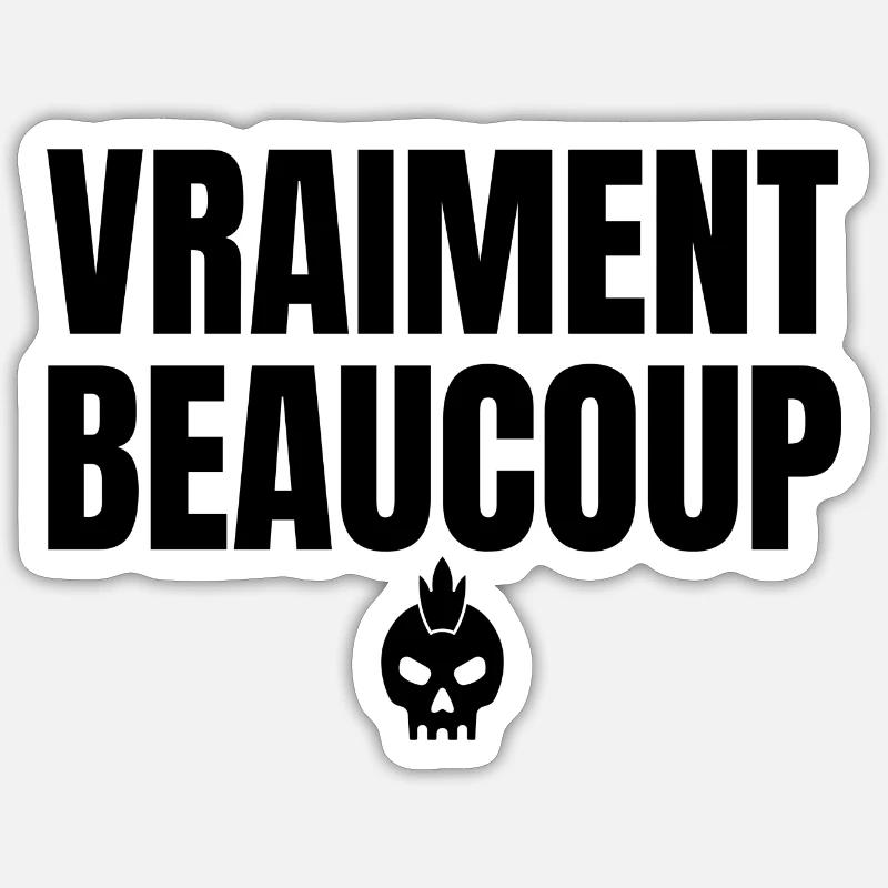 vraiment beaucoup Sticker taille S (10 x 10 cm)