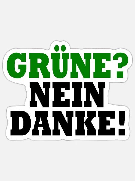 grüne nein danke - Sticker Größe S (10 x 10 cm) - Mattweiß