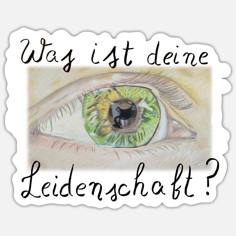 Was ist deine Leidenschaft - Kaffee - Sticker Größe S (10 x 10 cm) - Mattweiß