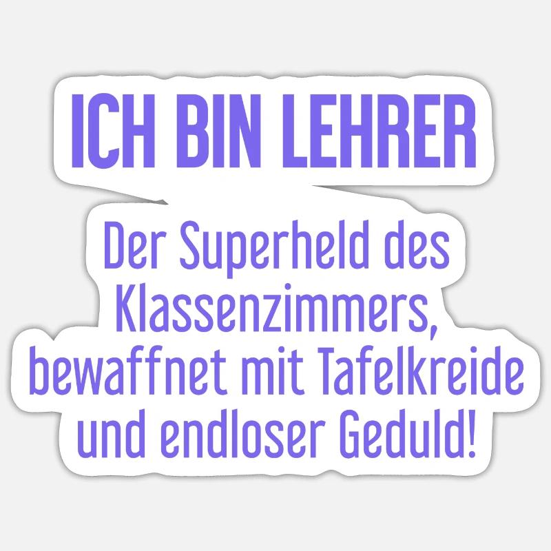 Lehrer - Der Superheld des Klassenzimmers! - Sticker Größe S (10 x 10 cm) - Mattweiß