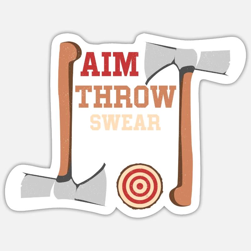 Aim Throw Swear Repeat Hatchet Ax Thrower Sticker size S (10 x 10 cm)