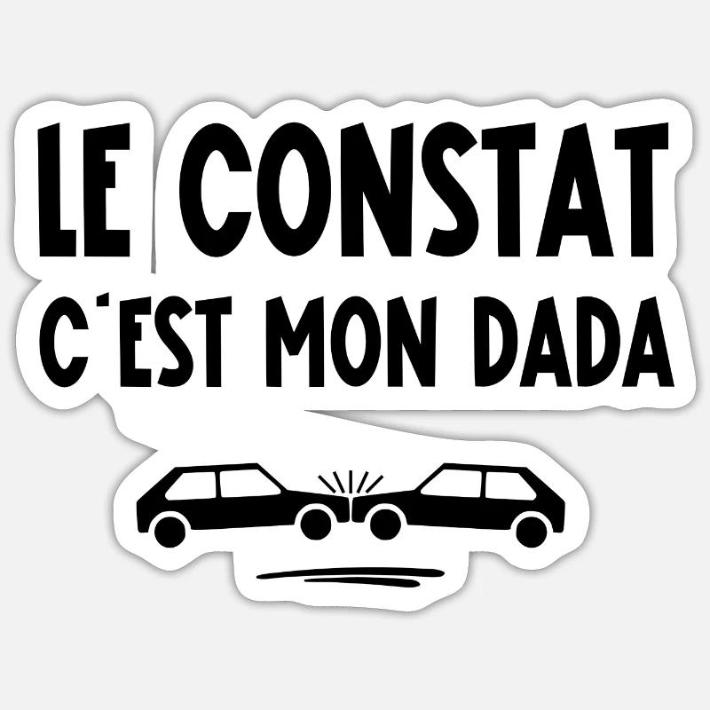 le constat c'est mon dada - Sticker taille S (10 x 10 cm) - blanc mat