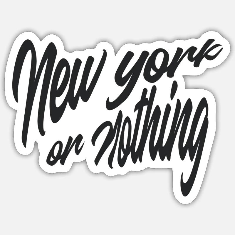 New York oder nichts Sticker Größe S (10 x 10 cm)