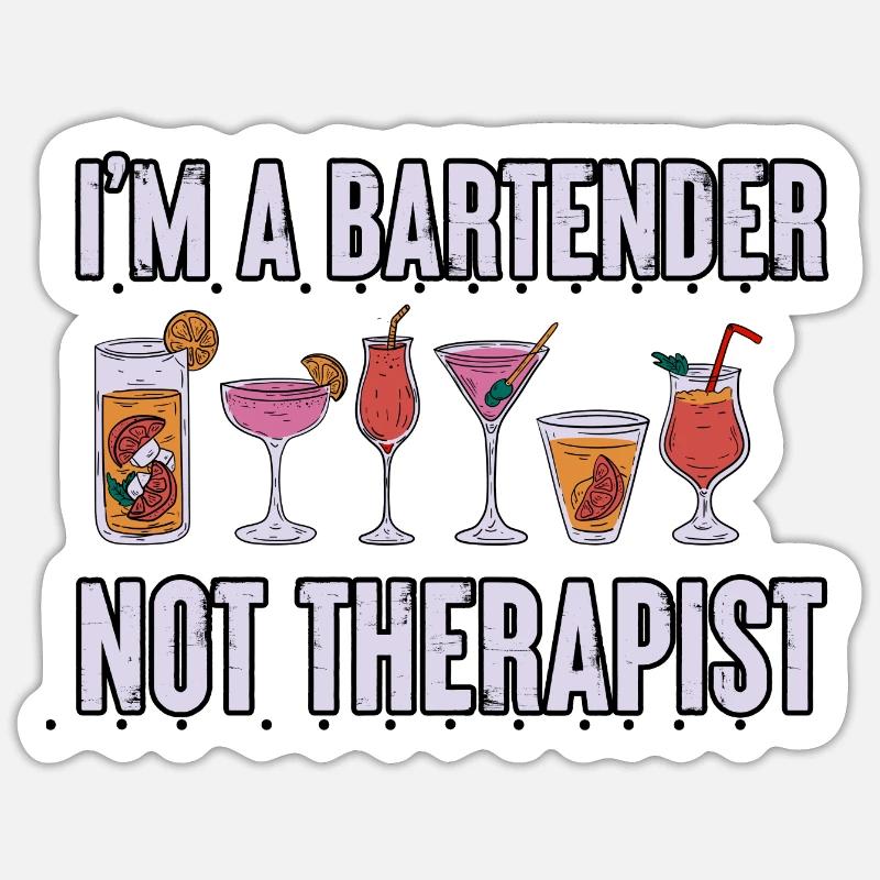 I'm A Bartender Not Therapist 4 Sticker Größe S (10 x 10 cm)