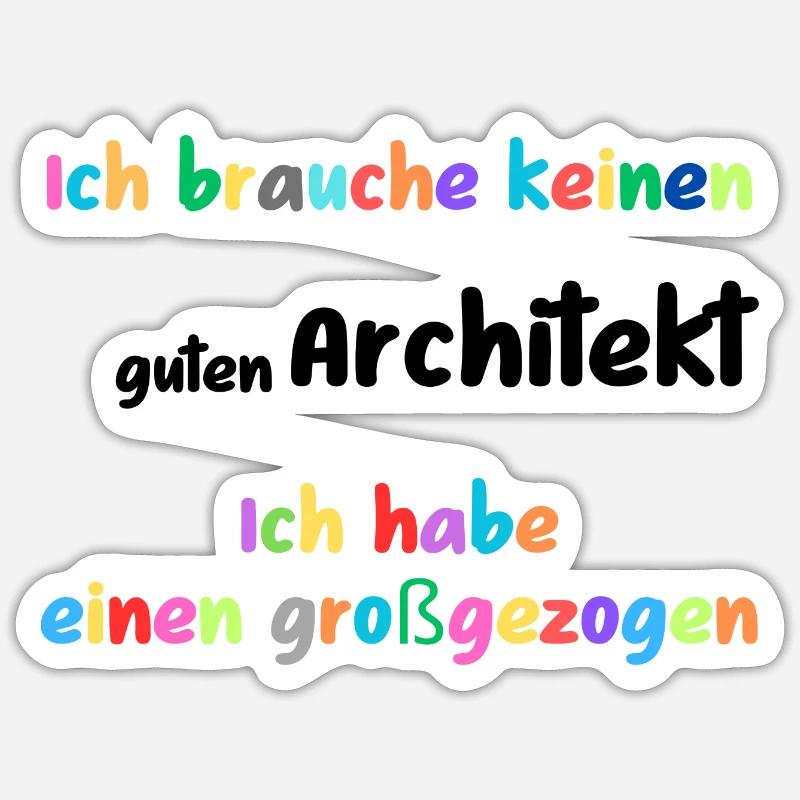 Better Raised Than Committed, Architect Sticker size S (10 x 10 cm)