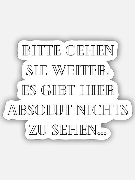 Bitte gehen Sie weiter... - Sticker Größe S (10 x 10 cm) - Mattweiß