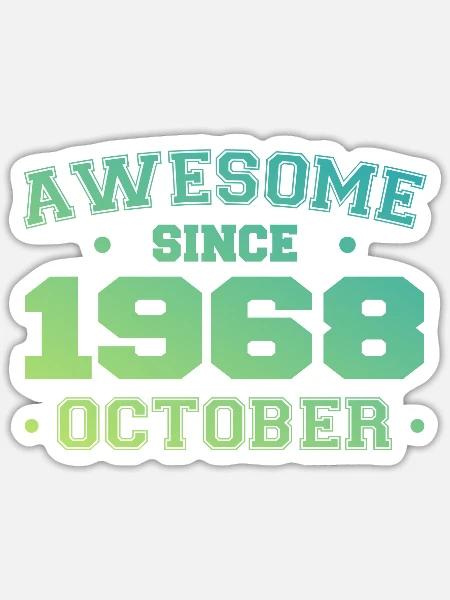 Oktober 1968 - Oktober 1968 Geburtstagsgeschenk - Sticker Größe S (10 x 10 cm) - Mattweiß