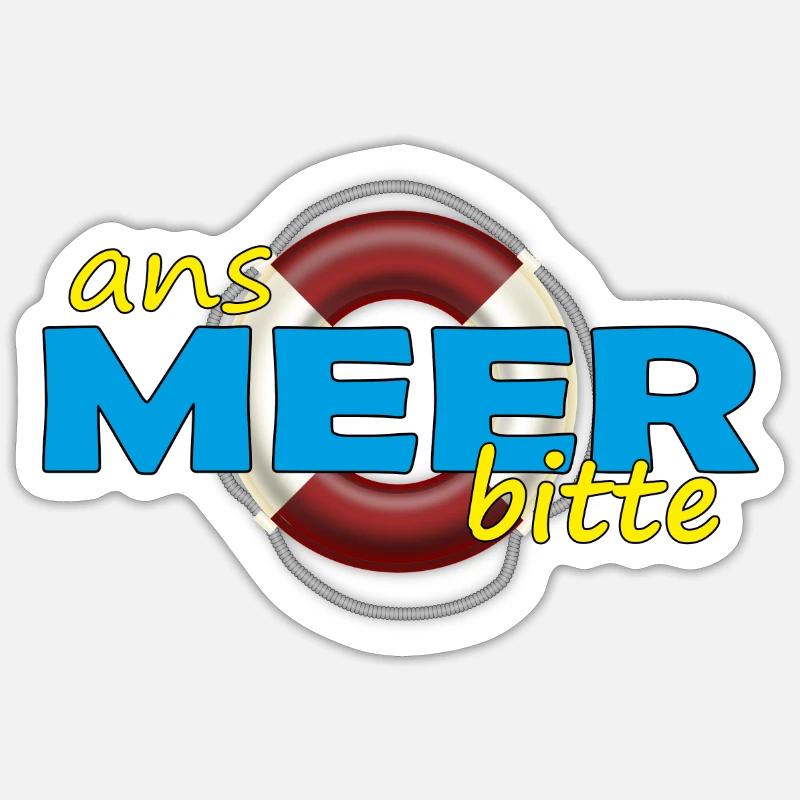 ANS MEER BITTE - Sticker Größe S (10 x 10 cm) - Mattweiß