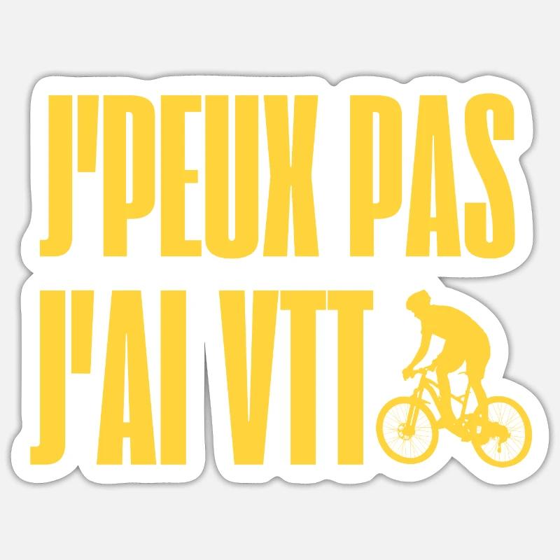 J'peux pas j ai VTT - Sticker taille S (10 x 10 cm) - blanc mat