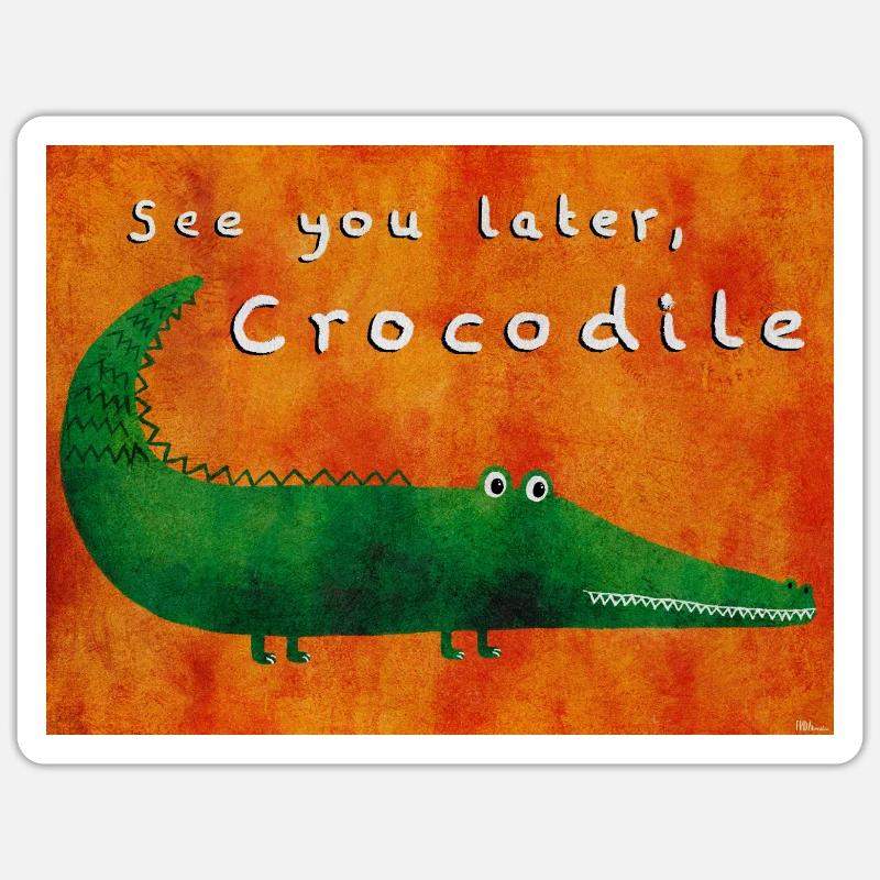 À plus tard, Crocodile - Sticker taille S (10 x 10 cm) - blanc mat