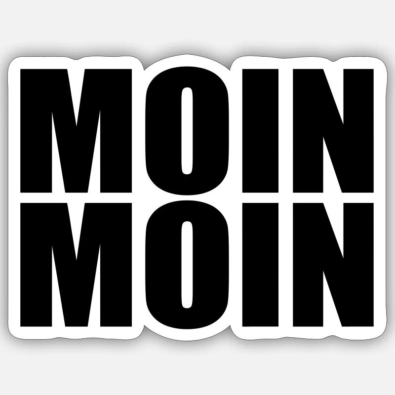 MOIN MOIN - Sticker Größe S (10 x 10 cm) - Mattweiß