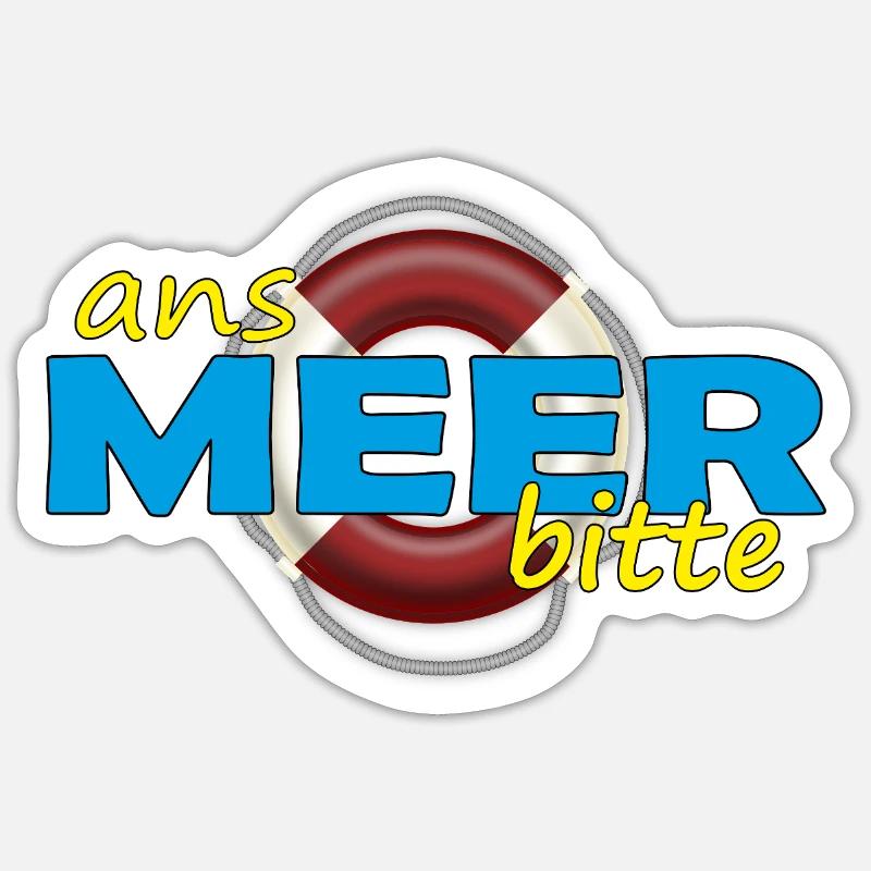 ANS MEER BITTE - Sticker Größe S (10 x 10 cm) - Mattweiß