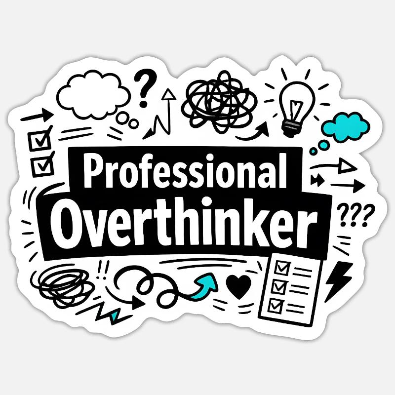 professional overthinker - Sticker size S (10 x 10 cm) - white matte