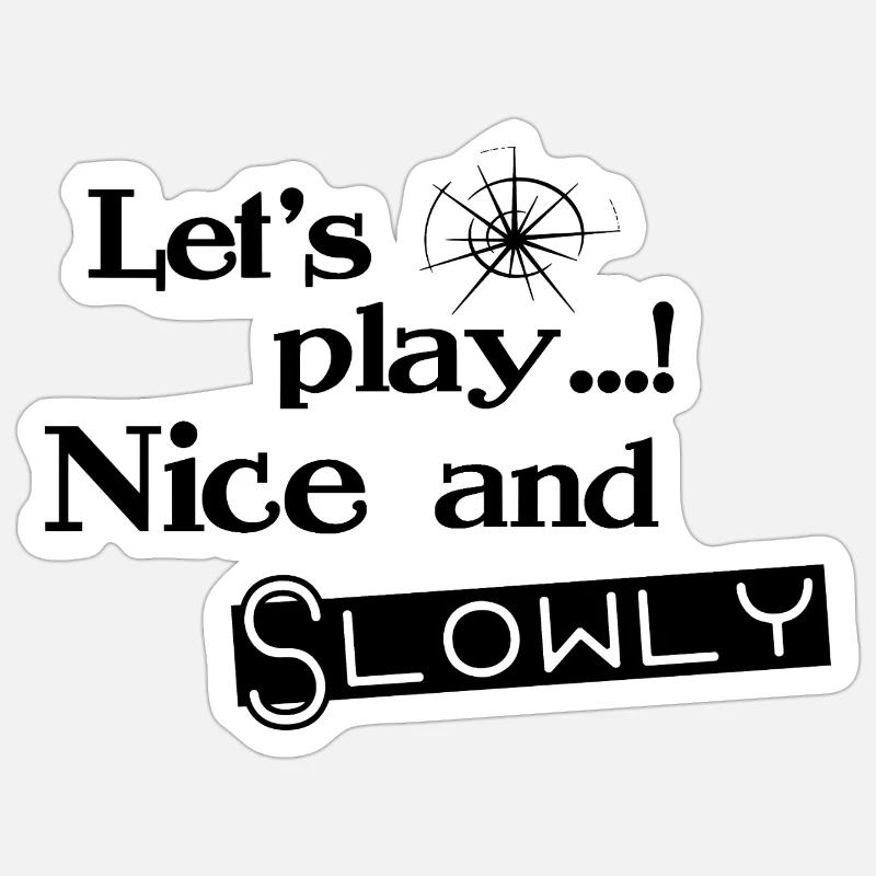 Jouons doucement - Noir - Sticker taille S (10 x 10 cm) - blanc mat