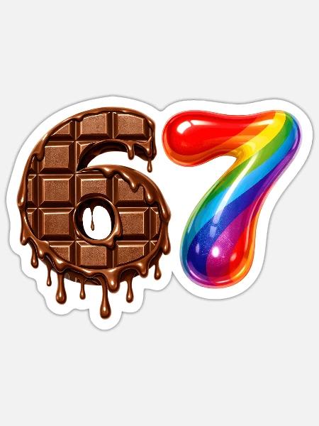 67 - 6 7 - Six Seven Meme - Schokolade - Sticker Größe S (10 x 10 cm) - Mattweiß