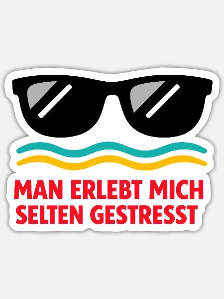 Selten gestresst: Humorvoller Stresswitz - Sticker Größe S (10 x 10 cm) - Mattweiß