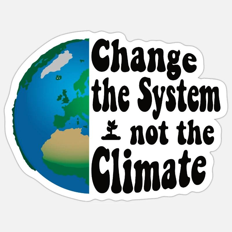 Changer le système, pas le climat Sticker taille S (10 x 10 cm)