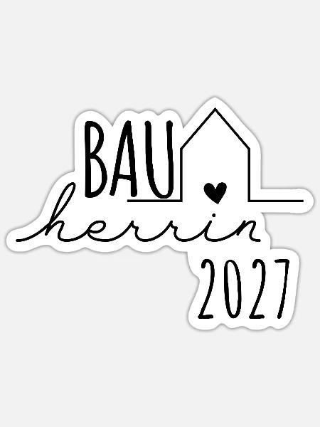 Bauherrin 2027 – Hausbau Eigenheim Geschenk - Sticker Größe S (10 x 10 cm) - Mattweiß