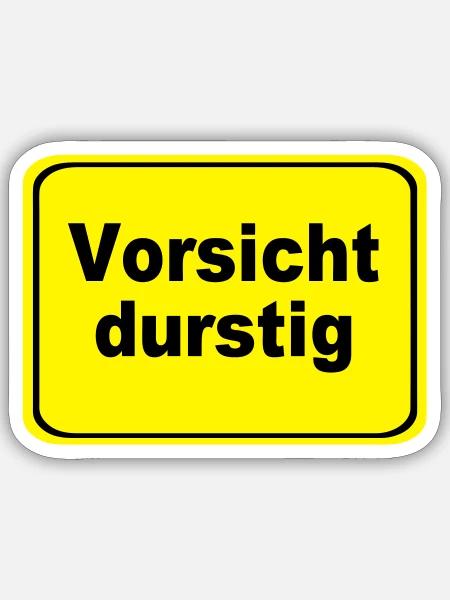 Vorsicht durstig Signet - Sticker Größe S (10 x 10 cm) - Mattweiß