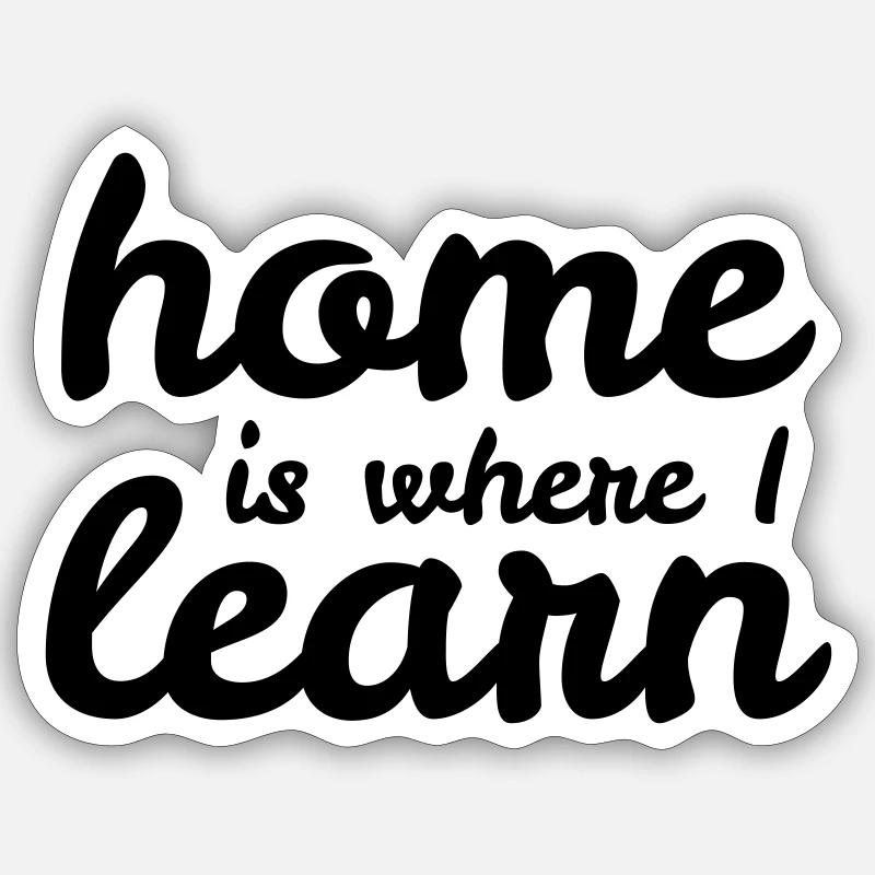home is where I learn - Sticker Größe S (10 x 10 cm) - Mattweiß
