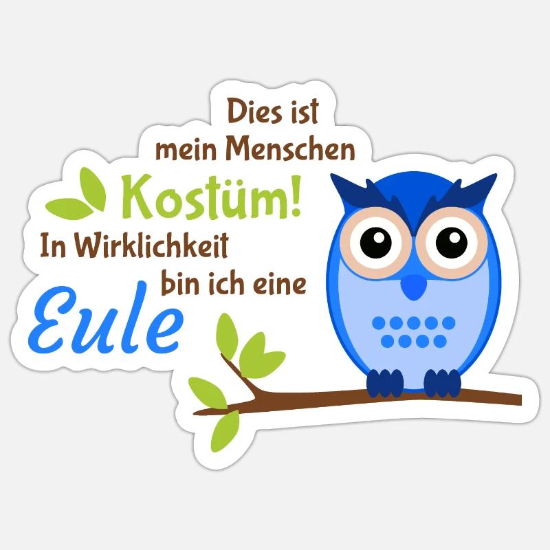 In Wirklichkeit bin ich eine Eule! - Sticker Größe S (10 x 10 cm) - Mattweiß