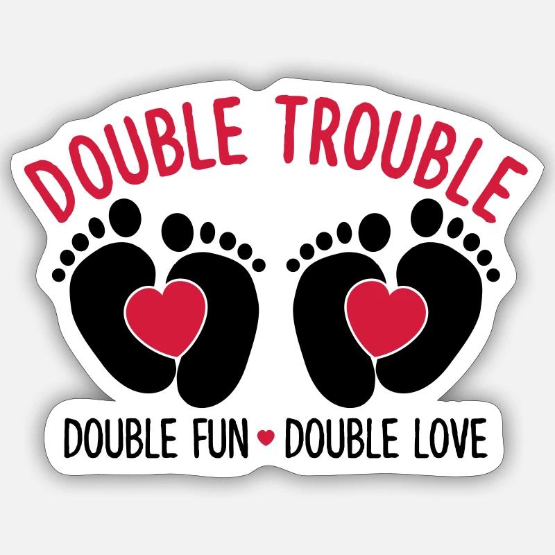 Double trouble - double fun - double love Sticker Größe S (10 x 10 cm)