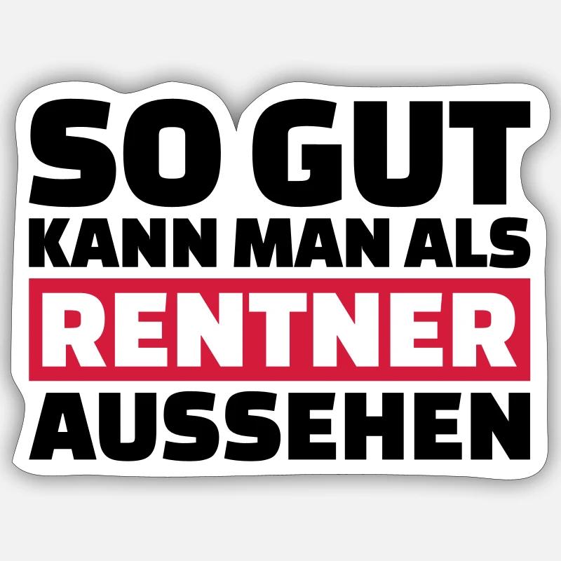 Rentner - Sticker size S (10 x 10 cm) - white matte