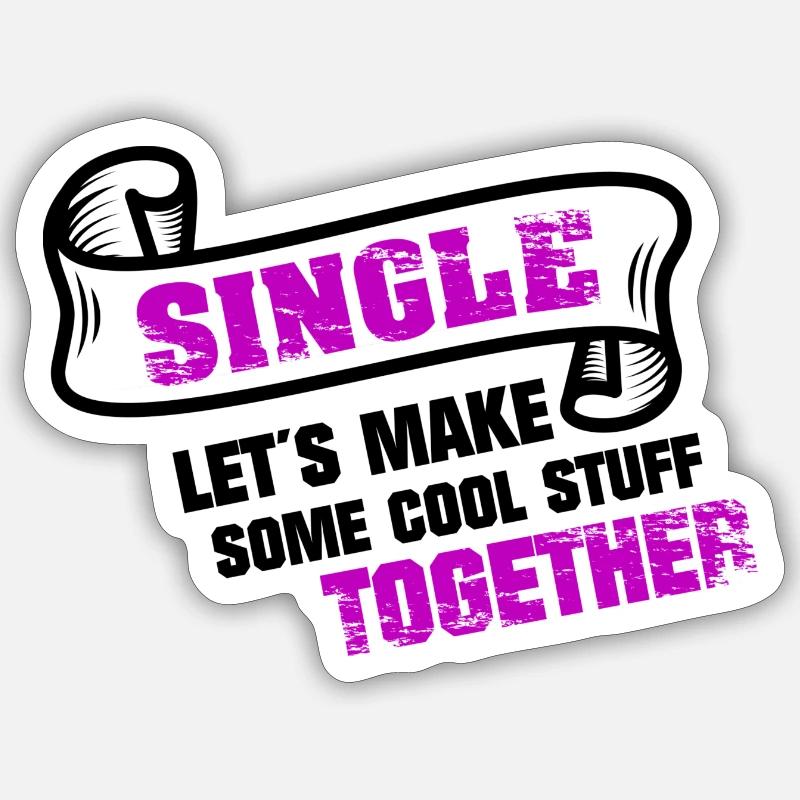 Single looking for a partner Sticker size S (10 x 10 cm)