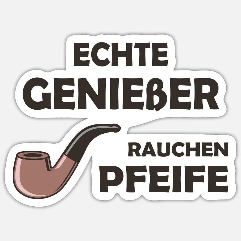 Pfeife Spruch - Sticker Größe S (10 x 10 cm) - Mattweiß