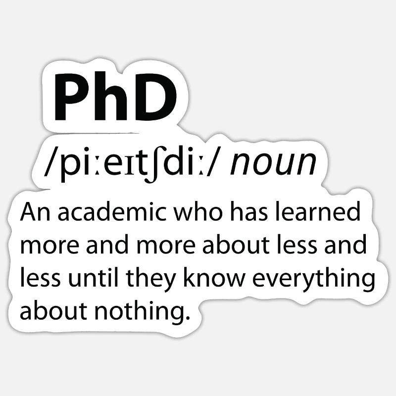 Definition af ph.d.-sjov ordbog - Sticker størrelse S (10 x 10 cm) - mat hvid