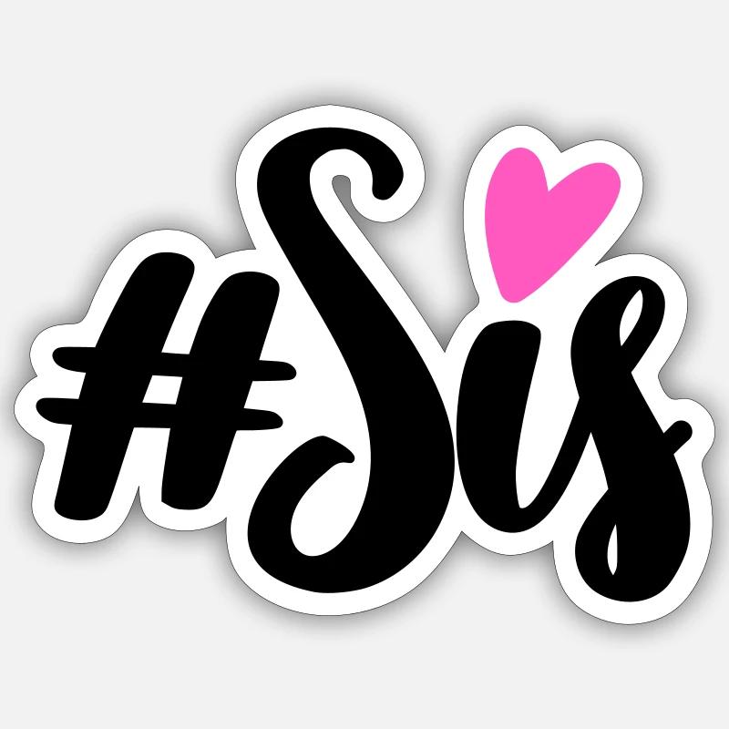 #Sis - Sticker size S (10 x 10 cm) - white matte