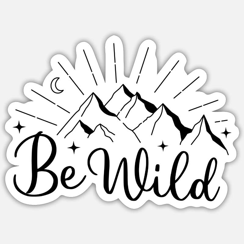 Wild sein - - Sticker Größe S (10 x 10 cm) - Mattweiß
