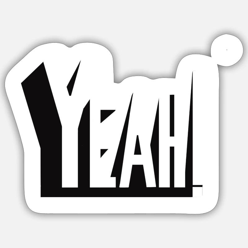 Statement "YEAH" Sticker Größe S (10 x 10 cm)