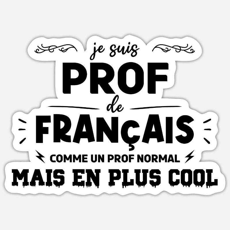 Prof de français Sticker taille S (10 x 10 cm)