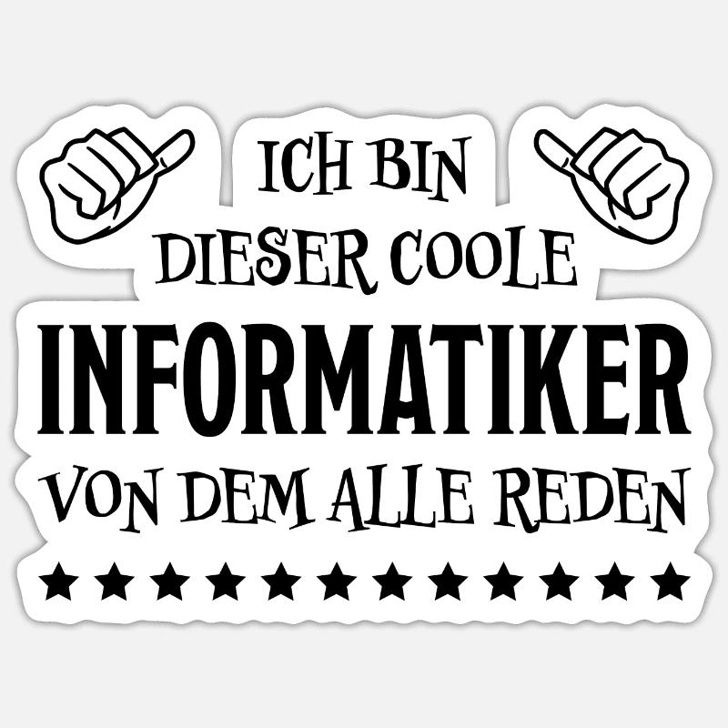 Informatiker Lustig Spruch Programmierer Geschenk Sticker Größe S (10 x 10 cm)