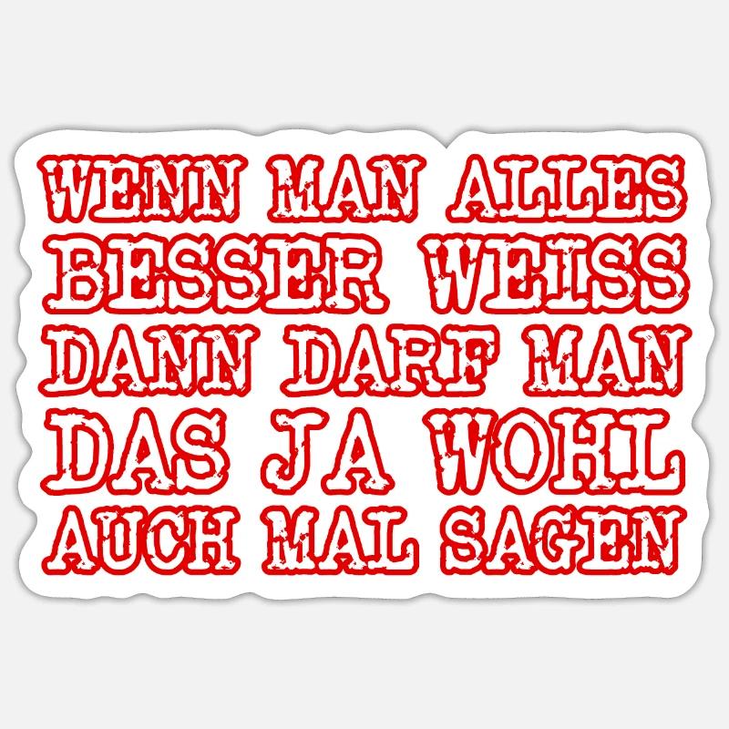 Beste Spruch ever - Sticker Größe S (10 x 10 cm) - Mattweiß