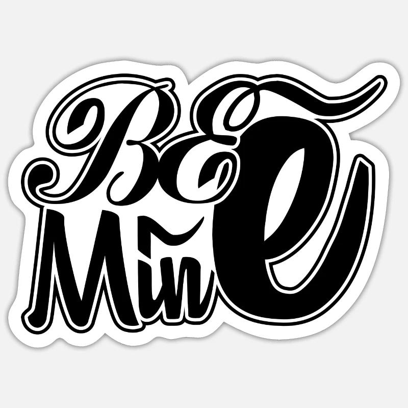 Sois à moi - Sticker taille S (10 x 10 cm) - blanc mat